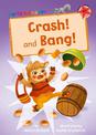 Crash! and Bang!: (Red Early Reader)