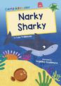 Narky Sharky: (Green Early Reader)