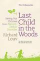 Last Child in the Woods: Saving our Children from Nature-Deficit Disorder