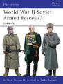 World War II Soviet Armed Forces (3): 1944-45