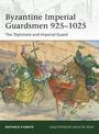 Byzantine Imperial Guardsmen 925-1025: The Taghmata and Imperial Guard