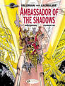 Valerian Vol.6: Ambassador of the Shadows