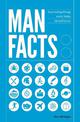 Man Facts: Fascinating Things Every Bloke Should Know