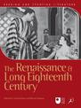 The Renaissance and Long Eighteenth Century