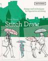 Stitch Draw: Design and technique for figurative stitching