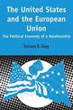 United States and the European Union: The Political Economy of a Relationship