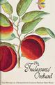 The Tradescants' Orchard: The Mystery of a Seventeenth-Century Painted Fruit Book