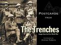 Postcards from the Trenches: Images from the First World War
