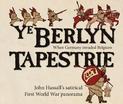 Ye Berlyn Tapestrie: John Hassall's satirical First World War panorama