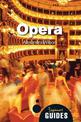 Opera: A Beginner's Guide