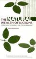 The Natural Wealth of Nations: Harnessing the Market and the Environment