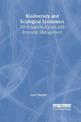 Biodiversity and Ecological Economics: Participatory Approaches to Resource Management