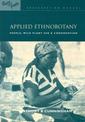 Applied Ethnobotany: People, Wild Plant Use and Conservation
