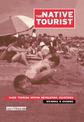 The Native Tourist: Mass Tourism within Developing Countries