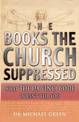 Books the Church Suppressed: Fiction and Truth in The Da Vinci Code