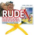 Rude Britannia: From Hogarth to Now