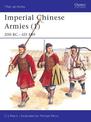 Imperial Chinese Armies (1): 200 BC-AD 589
