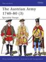 The Austrian Army 1740-80 (3): Specialist Troops