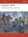 Lutzen 1632: Climax of the Thirty Years War