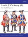 Louis XV's Army (1): Cavalry & Dragoons