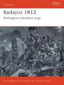 Badajoz 1812: Wellington's bloodiest siege