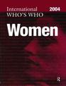 The International Who's Who of Women 2004: 2004
