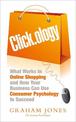 Clickology: What Works in Online Shopping and How Your Business can use Consumer Psychology to Succeed