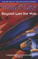 Beyond Lies The Wub: Volume One Of The Collected Stories