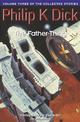 The Father-Thing: Volume Three Of The Collected Stories