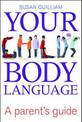 Your Child's Body Language: A Parent's Guide