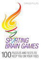 Sporting Brain Games: 100 Puzzles Plus Trivia to Keep You on Your Toes