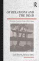 Of Relations and the Dead: Four Societies Viewed from the Angle of Their Exchanges