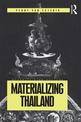 Materializing Thailand