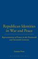 Republican Identities in War and Peace: Representations of France in the Nineteenth and Twentieth Centuries