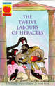 Greek Myths: v. 5: The Twelve Labours of Heracles