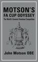 Motson's FA Cup Odyssey: The World's Greatest Knockout Competition