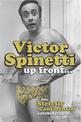 Victor Spinetti Up Front...: His Strictly Confidential Autobiography