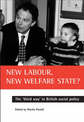 New Labour, new welfare state?: The 'third way' in British social policy