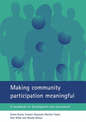 Making community participation meaningful: A handbook for development and assessment