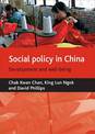 Social policy in China: Development and well-being