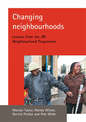 Changing neighbourhoods: Lessons from the JRF Neighbourhood Programme