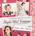 Style Me Vintage: Look Book: Step-by-Step Retro Look Book (Style Me Vintage)