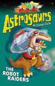 Astrosaurs 16: The Robot Raiders