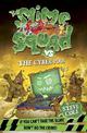 Slime Squad Vs The Cyber-Poos: Book 3