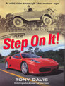Step On It! A Wild Ride Through The Motor Age