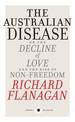 The Australian Disease: On the Decline of Love and the Rise of Non-Freedom: Short Black 1