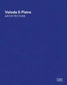 Valode & Pistre: Complete Works: 1980 to Present