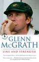 Glenn McGrath Line and Strength: The Complete Story