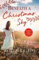 Beneath a Christmas Sky/Under Christmas Stars/Christmas at Coorah Creek/The Christmas Wish/Above the Mistletoe/His Christmas Fea