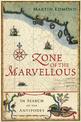 Zone of the Marvellous: In Search of the Antipodes